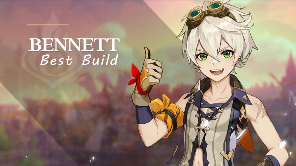 Best Bennett Build: Weapons, Artifacts & Team Comps Best Bennett Build
