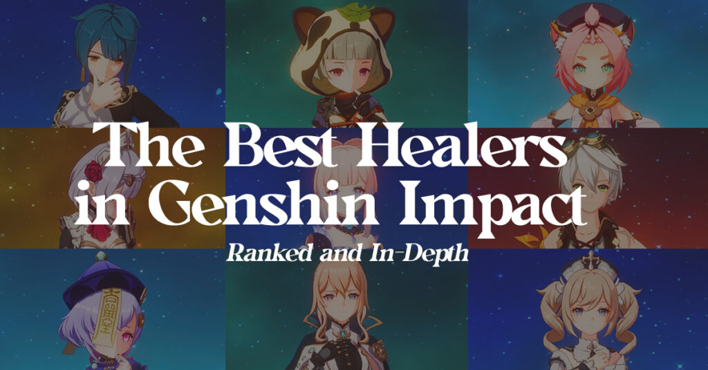 Best Healers in Genshin Impact
